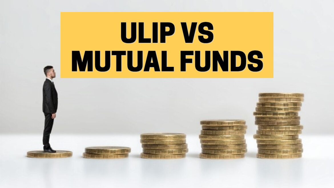 ULIP vs Mutual Fund: Where Should I Invest