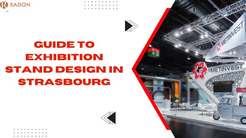 Guide to Exhibition Stand Design in Strasbourg