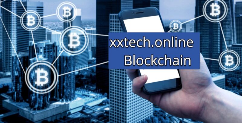 xxtech.online Blockchain: New revloution in Blockchain technology